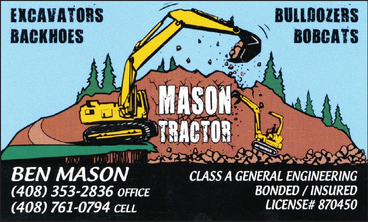Mason Tractor: excavators, backhoes, bulldozers, bobcats. Ben Mason. Class A general engineering, bonded and insured, license #870450.